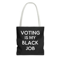 Voting is my Black Job Tote