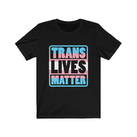 Trans Lives Matter Tee-T-Shirt-Pridealistic