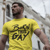 Born This Gay Tee-T-Shirt-Pridealistic