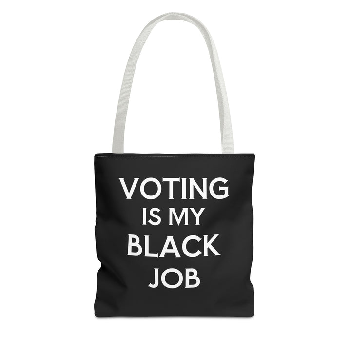 Voting is my Black Job Tote