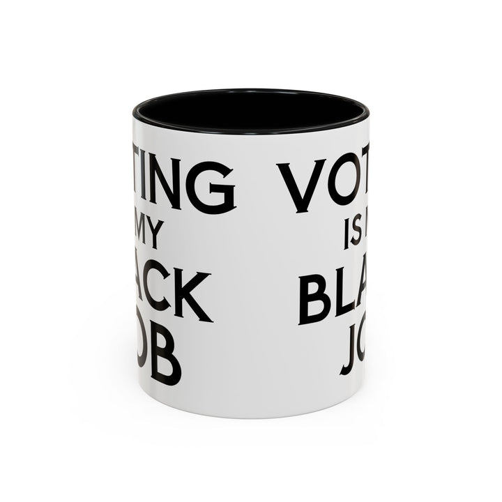 Voting is my Black Job Mug