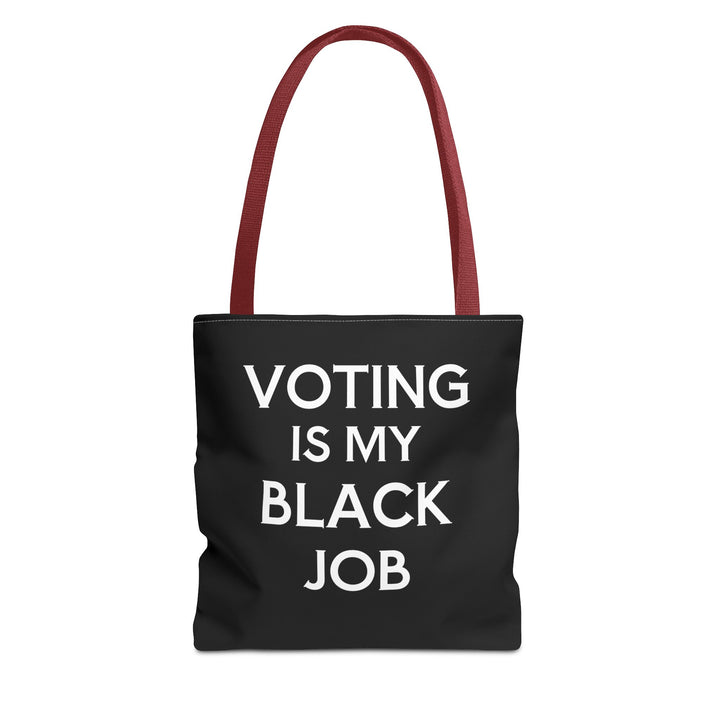 Voting is my Black Job Tote